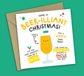 Funny Alcohol Christmas Card • Brilliant Christmas • Beer Puns • For Uncle