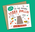Funny Christmas Card • From The Cat • Cat Puns • Tabby Cat