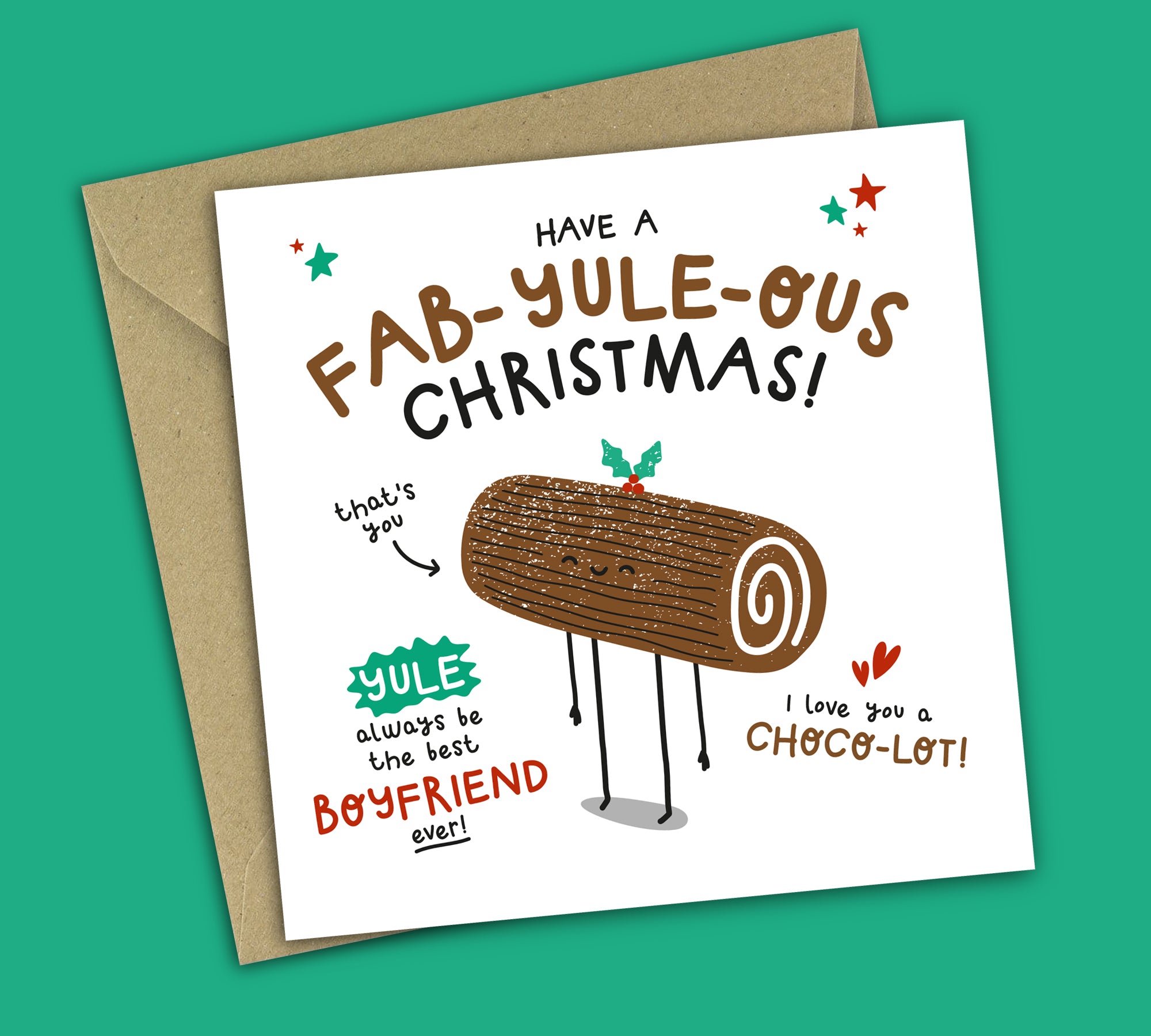 Funny Christmas Card • Fabulous Christmas • Yule Log Pun • For Boyfriend