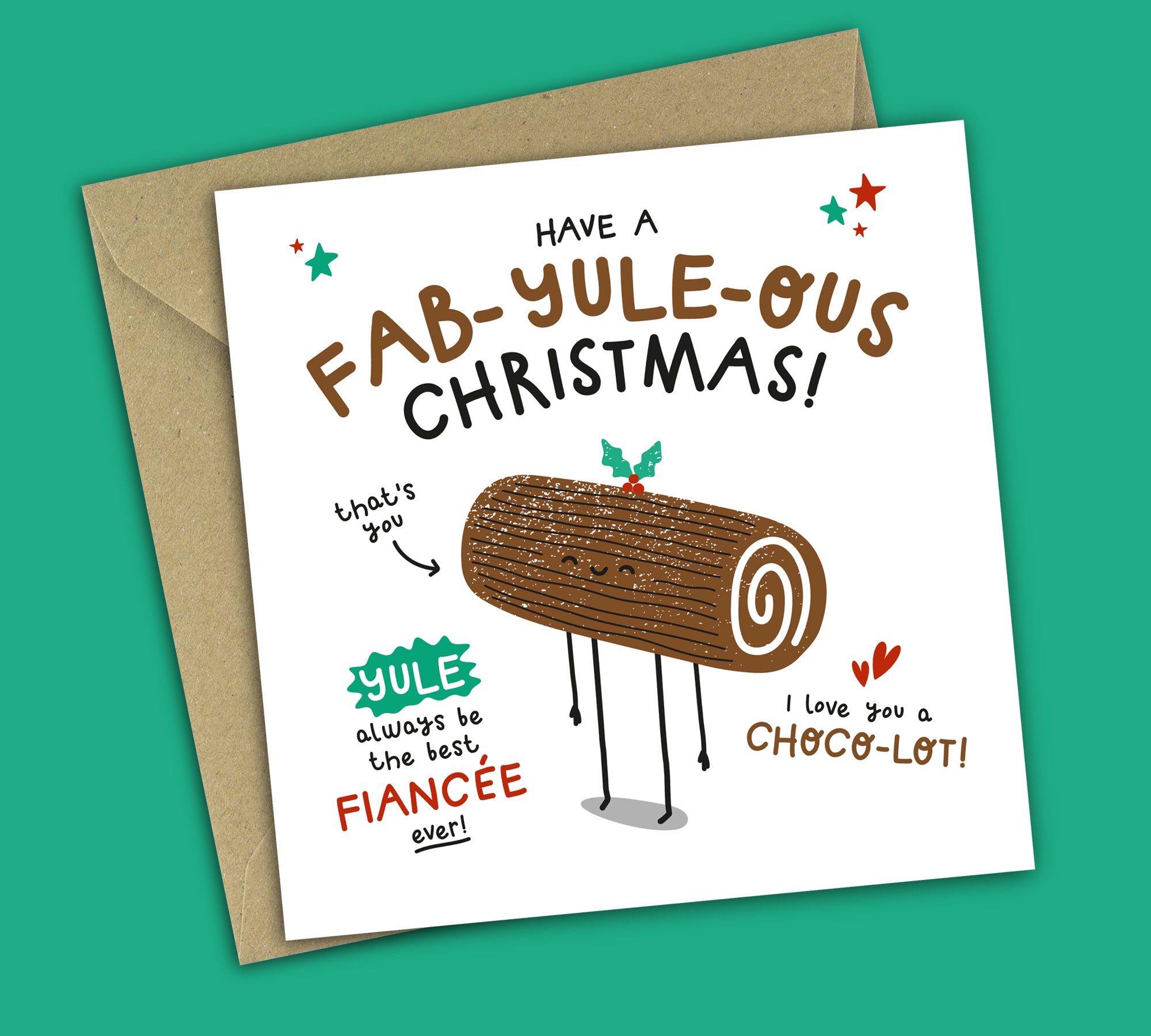 Funny Christmas Card • Fabulous Christmas • Yule Log Pun • For Fiancée