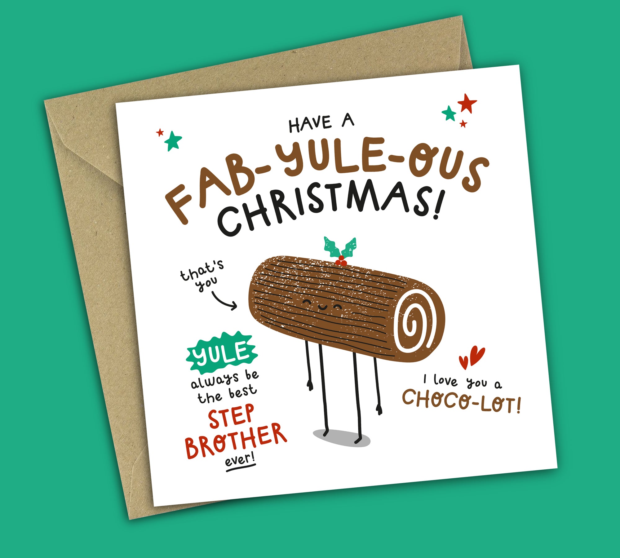 Funny Christmas Card • Fabulous Christmas • Yule Log Pun • For Stepbrother