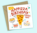 Funny Birthday Card • Happizza Birthday • Pizza Food Pun • For Uncle