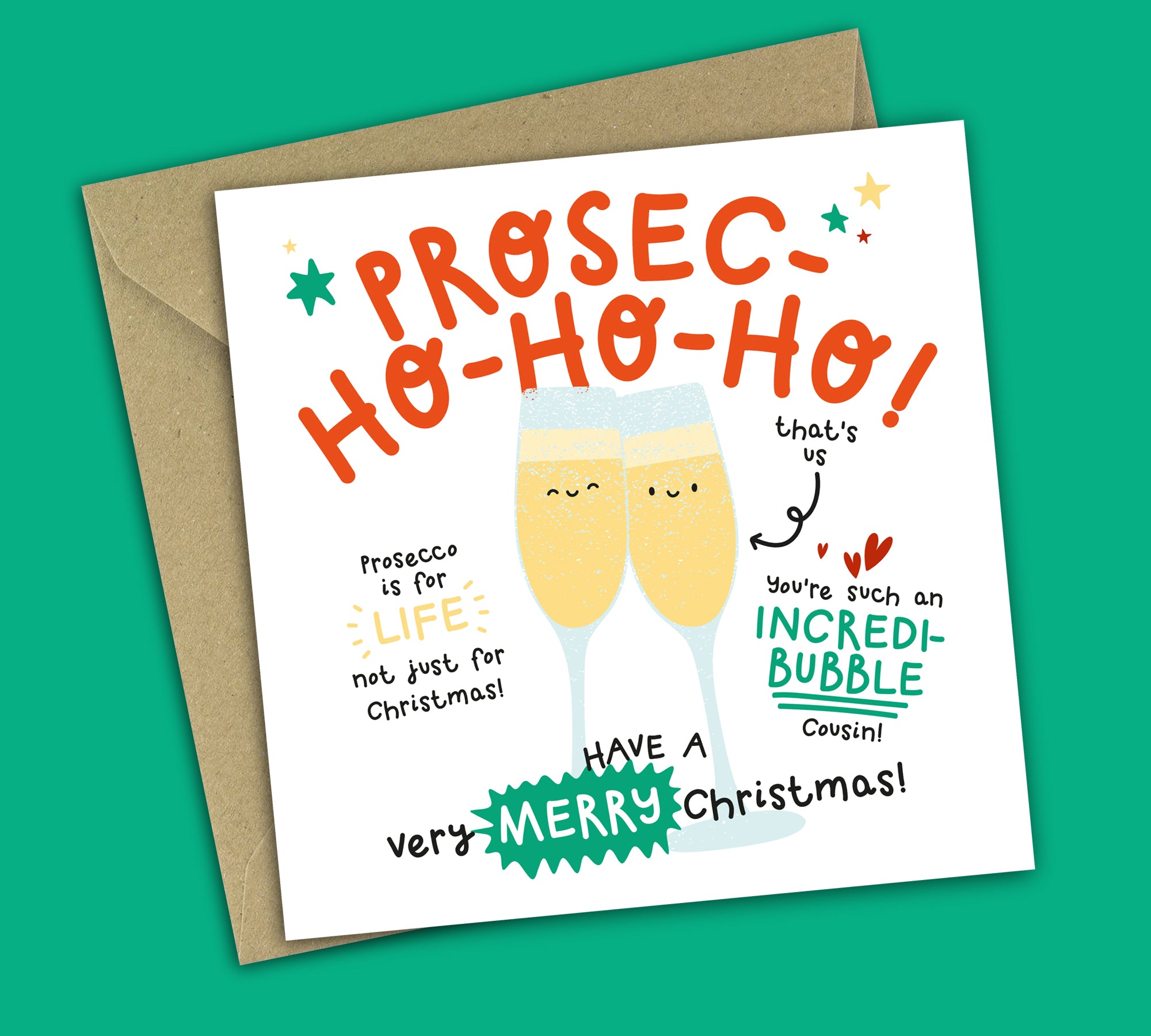 Funny Alcohol Christmas Card • Prosec-Ho-Ho-Ho • Prosecco Pun • For Cousin