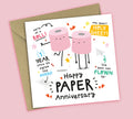 Funny 1st Anniversary Card • Paper Anniversary