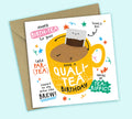 Funny Birthday Card • Tea Puns