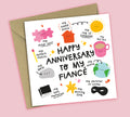 Funny Anniversary Card • All The Things You Are • For Fiancé