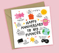 Funny Anniversary Card • All The Things You Are • For Fiancée