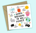 Funny Birthday Card • All The Things You Are • For Fiancé