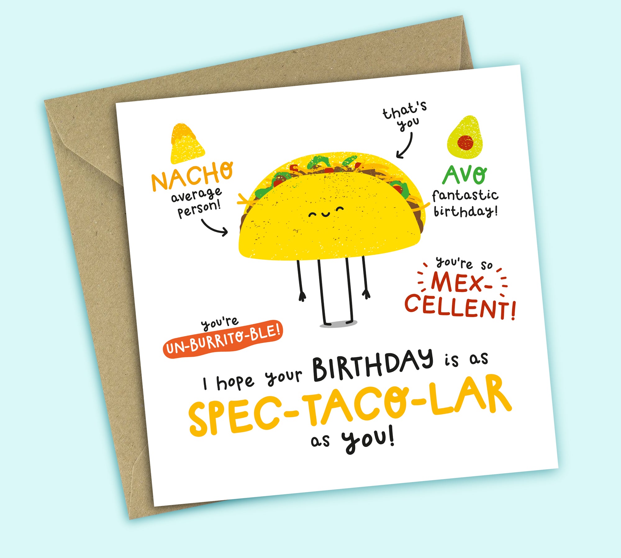 Funny Birthday Card • Spectacular Birthday • Mexican Food Pun