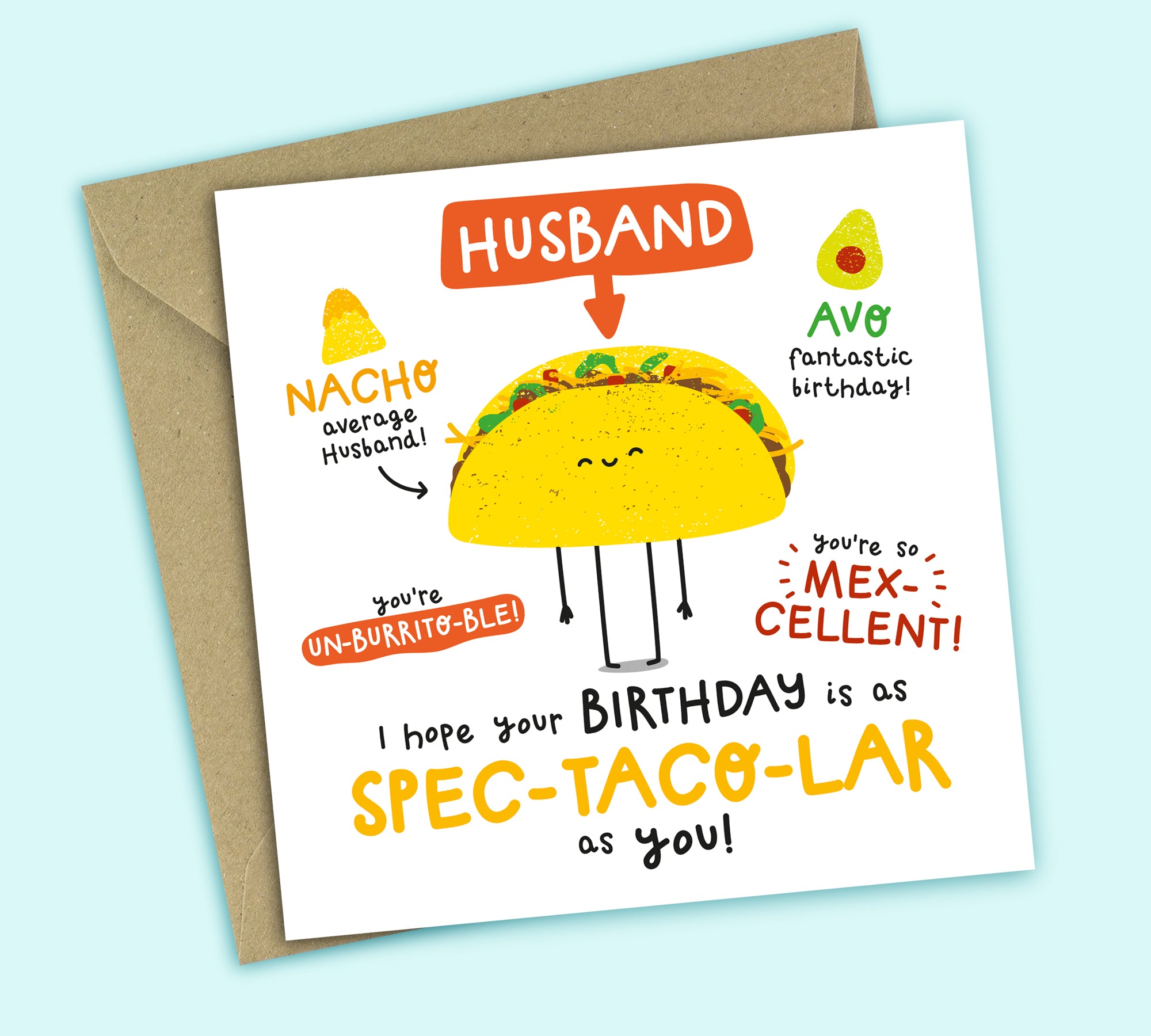 Funny Birthday Card • Spectacular Birthday • Mexican Food Pun • For Husband