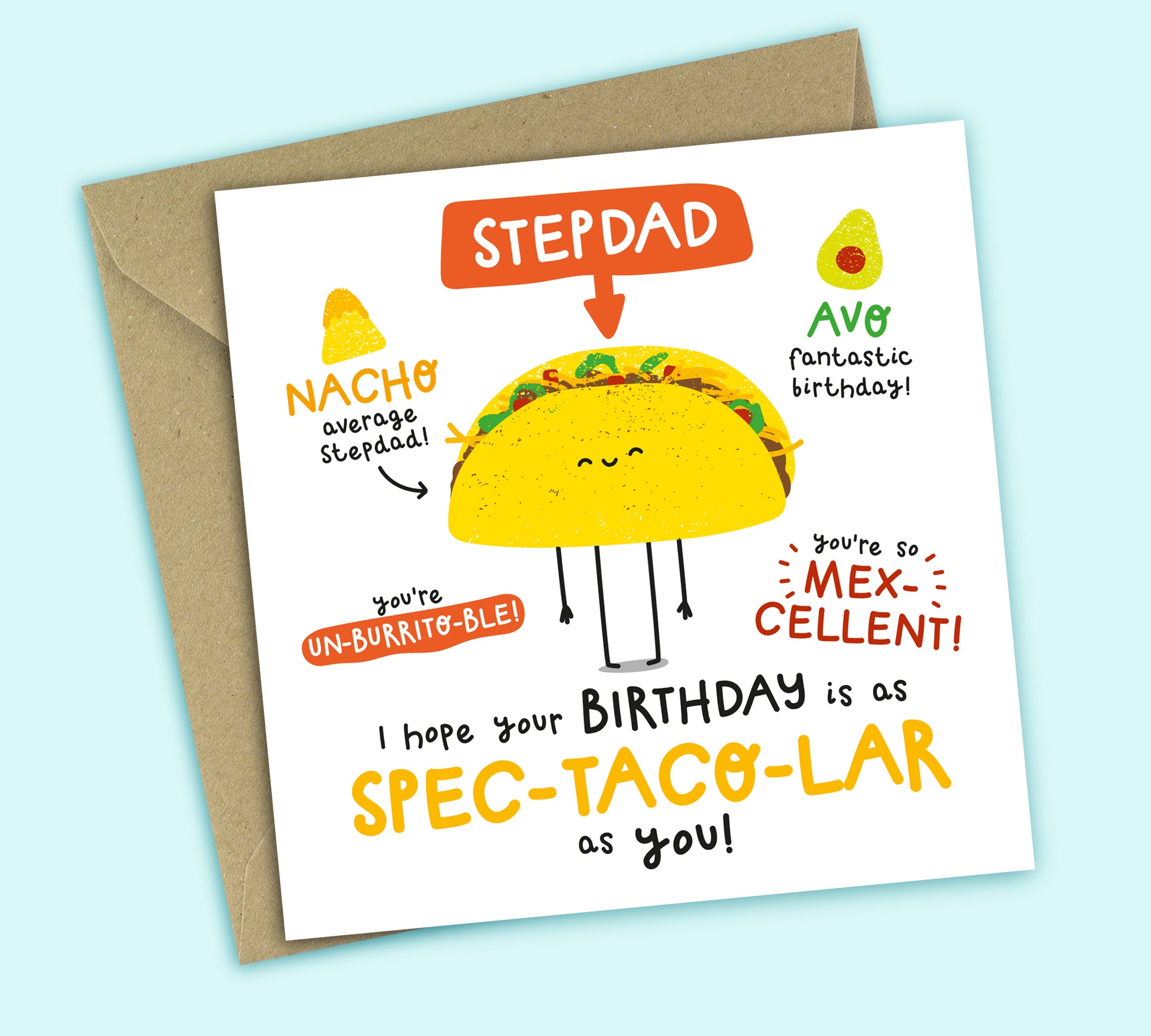 Funny Birthday Card • Spectacular Birthday • Mexican Food Pun • For Stepdad