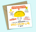 Funny Birthday Card • Spectacular Birthday • Mexican Food Pun • For Stepdaughter