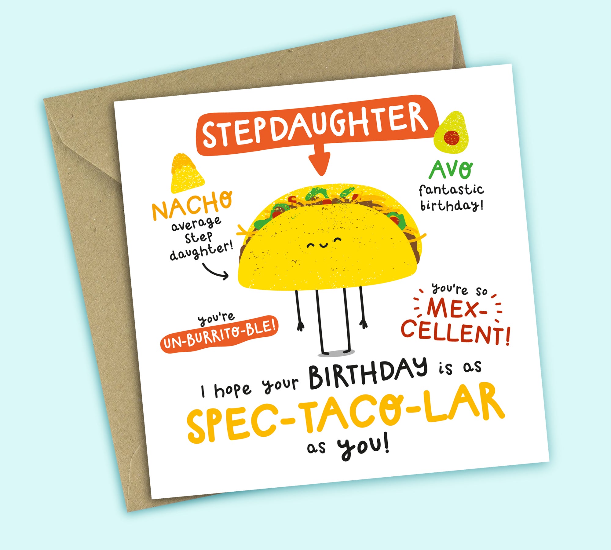Funny Birthday Card • Spectacular Birthday • Mexican Food Pun • For Stepdaughter
