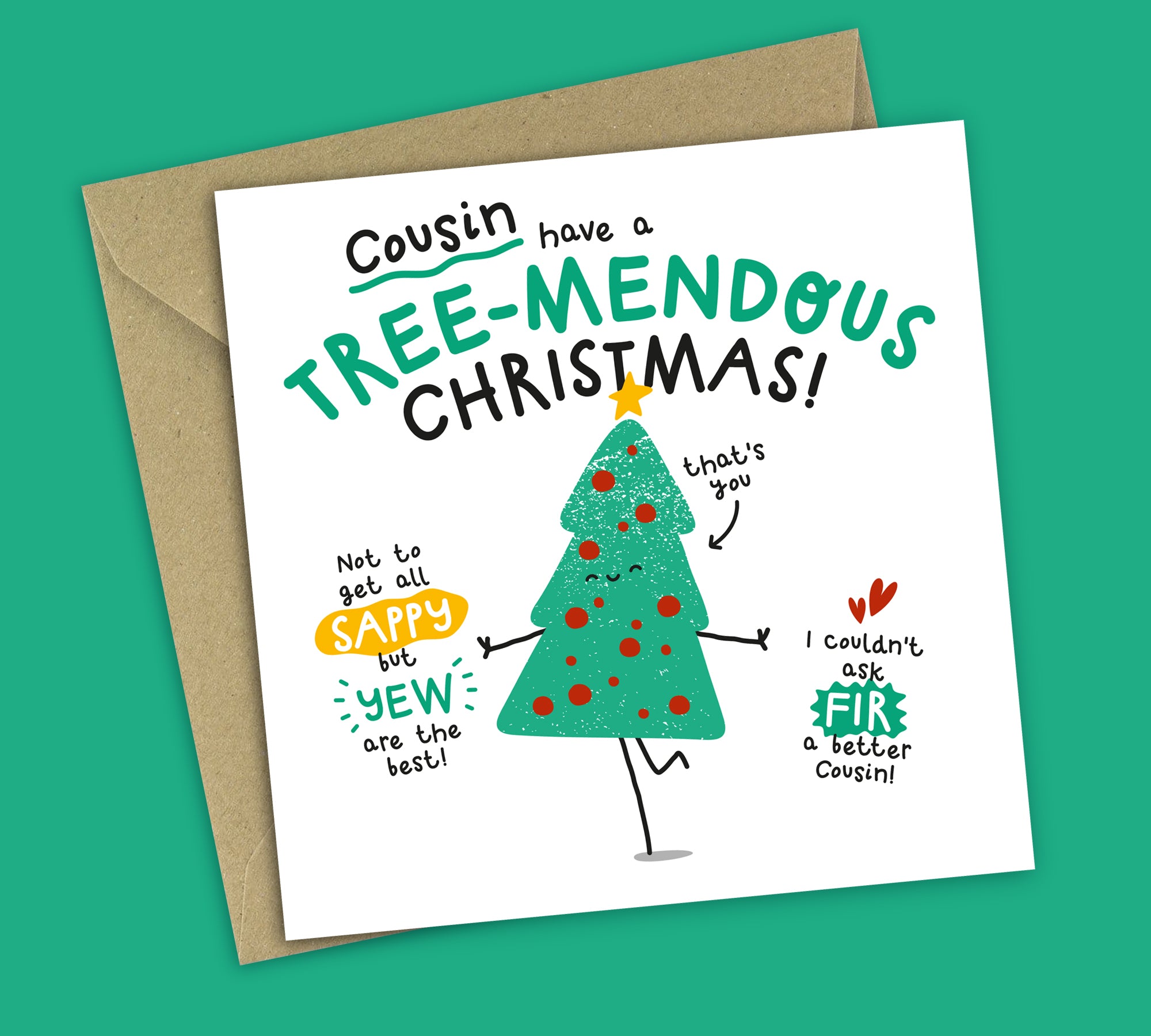 Funny Christmas Card • Tree Pun • For Cousin