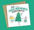Funny Christmas Card • Tree Pun • For Dad