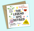 Funny Retirement Card • The Legend Has Retired